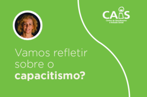 Read more about the article Vamos refletir sobre capacitismo?